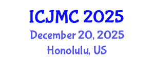 International Conference on Journalism and Mass Communication (ICJMC) December 20, 2025 - Honolulu, United States