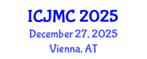 International Conference on Journalism and Mass Communication (ICJMC) December 27, 2025 - Vienna, Austria