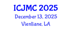 International Conference on Journalism and Mass Communication (ICJMC) December 13, 2025 - Vientiane, Laos