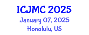 International Conference on Journalism and Mass Communication (ICJMC) January 07, 2025 - Honolulu, United States