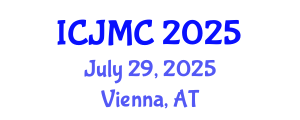International Conference on Journalism and Mass Communication (ICJMC) July 29, 2025 - Vienna, Austria