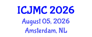 International Conference on Journalism and Mass Communication (ICJMC) August 05, 2026 - Amsterdam, Netherlands International Conference on Journalism and Mass Communication (ICJMC) August 05, 2026 - Amsterdam, Netherlands