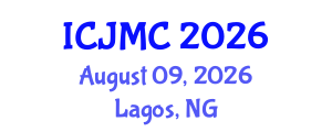 International Conference on Journalism and Mass Communication (ICJMC) August 09, 2026 - Lagos, Nigeria International Conference on Journalism and Mass Communication (ICJMC) August 09, 2026 - Lagos, Nigeria