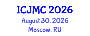 International Conference on Journalism and Mass Communication (ICJMC) August 30, 2026 - Moscow, Russia