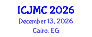 International Conference on Journalism and Mass Communication (ICJMC) December 13, 2026 - Cairo, Egypt International Conference on Journalism and Mass Communication (ICJMC) December 13, 2026 - Cairo, Egypt