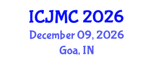 International Conference on Journalism and Mass Communication (ICJMC) December 09, 2026 - Goa, India International Conference on Journalism and Mass Communication (ICJMC) December 09, 2026 - Goa, India