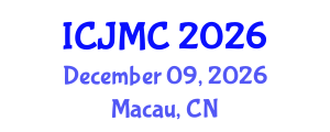 International Conference on Journalism and Mass Communication (ICJMC) December 09, 2026 - Macau, China International Conference on Journalism and Mass Communication (ICJMC) December 09, 2026 - Macau, China