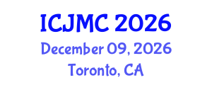 International Conference on Journalism and Mass Communication (ICJMC) December 09, 2026 - Toronto, Canada International Conference on Journalism and Mass Communication (ICJMC) December 09, 2026 - Toronto, Canada