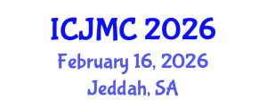 International Conference on Journalism and Mass Communication (ICJMC) February 16, 2026 - Jeddah, Saudi Arabia International Conference on Journalism and Mass Communication (ICJMC) February 16, 2026 - Jeddah, Saudi Arabia