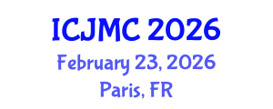 International Conference on Journalism and Mass Communication (ICJMC) February 23, 2026 - Paris, France International Conference on Journalism and Mass Communication (ICJMC) February 23, 2026 - Paris, France