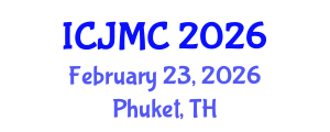 International Conference on Journalism and Mass Communication (ICJMC) February 23, 2026 - Phuket, Thailand International Conference on Journalism and Mass Communication (ICJMC) February 23, 2026 - Phuket, Thailand