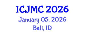 International Conference on Journalism and Mass Communication (ICJMC) January 05, 2026 - Bali, Indonesia International Conference on Journalism and Mass Communication (ICJMC) January 05, 2026 - Bali, Indonesia