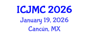 International Conference on Journalism and Mass Communication (ICJMC) January 19, 2026 - Cancún, Mexico International Conference on Journalism and Mass Communication (ICJMC) January 19, 2026 - Cancún, Mexico