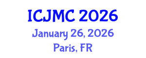 International Conference on Journalism and Mass Communication (ICJMC) January 26, 2026 - Paris, France International Conference on Journalism and Mass Communication (ICJMC) January 26, 2026 - Paris, France