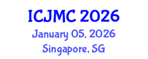 International Conference on Journalism and Mass Communication (ICJMC) January 05, 2026 - Singapore, Singapore International Conference on Journalism and Mass Communication (ICJMC) January 05, 2026 - Singapore, Singapore
