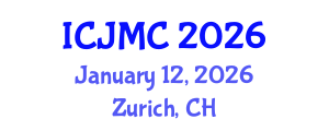 International Conference on Journalism and Mass Communication (ICJMC) January 12, 2026 - Zurich, Switzerland
