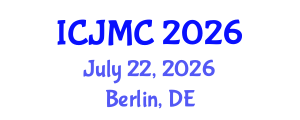 International Conference on Journalism and Mass Communication (ICJMC) July 22, 2026 - Berlin, Germany International Conference on Journalism and Mass Communication (ICJMC) July 22, 2026 - Berlin, Germany