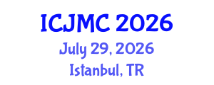International Conference on Journalism and Mass Communication (ICJMC) July 29, 2026 - Istanbul, Turkey International Conference on Journalism and Mass Communication (ICJMC) July 29, 2026 - Istanbul, Turkey