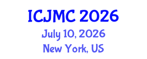 International Conference on Journalism and Mass Communication (ICJMC) July 10, 2026 - New York, United States International Conference on Journalism and Mass Communication (ICJMC) July 10, 2026 - New York, United States