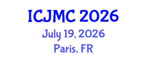International Conference on Journalism and Mass Communication (ICJMC) July 19, 2026 - Paris, France International Conference on Journalism and Mass Communication (ICJMC) July 19, 2026 - Paris, France