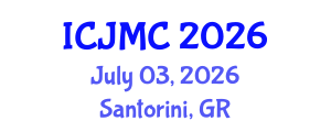 International Conference on Journalism and Mass Communication (ICJMC) July 03, 2026 - Santorini, Greece International Conference on Journalism and Mass Communication (ICJMC) July 03, 2026 - Santorini, Greece