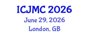 International Conference on Journalism and Mass Communication (ICJMC) June 29, 2026 - London, United Kingdom International Conference on Journalism and Mass Communication (ICJMC) June 29, 2026 - London, United Kingdom
