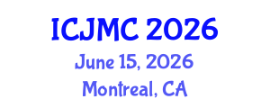International Conference on Journalism and Mass Communication (ICJMC) June 15, 2026 - Montreal, Canada International Conference on Journalism and Mass Communication (ICJMC) June 15, 2026 - Montreal, Canada
