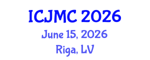 International Conference on Journalism and Mass Communication (ICJMC) June 15, 2026 - Riga, Latvia International Conference on Journalism and Mass Communication (ICJMC) June 15, 2026 - Riga, Latvia