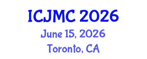 International Conference on Journalism and Mass Communication (ICJMC) June 15, 2026 - Toronto, Canada International Conference on Journalism and Mass Communication (ICJMC) June 15, 2026 - Toronto, Canada