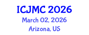 International Conference on Journalism and Mass Communication (ICJMC) March 02, 2026 - Arizona, United States International Conference on Journalism and Mass Communication (ICJMC) March 02, 2026 - Arizona, United States