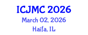 International Conference on Journalism and Mass Communication (ICJMC) March 02, 2026 - Haifa, Israel International Conference on Journalism and Mass Communication (ICJMC) March 02, 2026 - Haifa, Israel