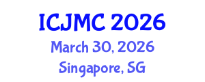 International Conference on Journalism and Mass Communication (ICJMC) March 30, 2026 - Singapore, Singapore International Conference on Journalism and Mass Communication (ICJMC) March 30, 2026 - Singapore, Singapore