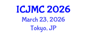 International Conference on Journalism and Mass Communication (ICJMC) March 23, 2026 - Tokyo, Japan International Conference on Journalism and Mass Communication (ICJMC) March 23, 2026 - Tokyo, Japan