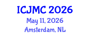 International Conference on Journalism and Mass Communication (ICJMC) May 11, 2026 - Amsterdam, Netherlands International Conference on Journalism and Mass Communication (ICJMC) May 11, 2026 - Amsterdam, Netherlands