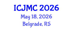 International Conference on Journalism and Mass Communication (ICJMC) May 18, 2026 - Belgrade, Serbia International Conference on Journalism and Mass Communication (ICJMC) May 18, 2026 - Belgrade, Serbia