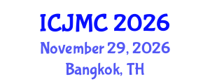 International Conference on Journalism and Mass Communication (ICJMC) November 29, 2026 - Bangkok, Thailand International Conference on Journalism and Mass Communication (ICJMC) November 29, 2026 - Bangkok, Thailand