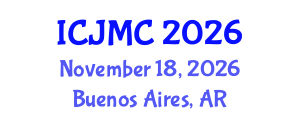 International Conference on Journalism and Mass Communication (ICJMC) November 18, 2026 - Buenos Aires, Argentina International Conference on Journalism and Mass Communication (ICJMC) November 18, 2026 - Buenos Aires, Argentina