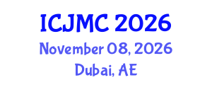 International Conference on Journalism and Mass Communication (ICJMC) November 08, 2026 - Dubai, United Arab Emirates International Conference on Journalism and Mass Communication (ICJMC) November 08, 2026 - Dubai, United Arab Emirates