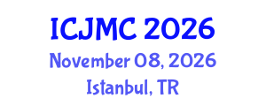 International Conference on Journalism and Mass Communication (ICJMC) November 08, 2026 - Istanbul, Turkey International Conference on Journalism and Mass Communication (ICJMC) November 08, 2026 - Istanbul, Turkey