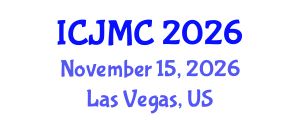 International Conference on Journalism and Mass Communication (ICJMC) November 15, 2026 - Las Vegas, United States International Conference on Journalism and Mass Communication (ICJMC) November 15, 2026 - Las Vegas, United States