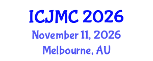International Conference on Journalism and Mass Communication (ICJMC) November 11, 2026 - Melbourne, Australia International Conference on Journalism and Mass Communication (ICJMC) November 11, 2026 - Melbourne, Australia