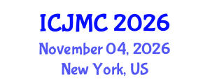 International Conference on Journalism and Mass Communication (ICJMC) November 04, 2026 - New York, United States International Conference on Journalism and Mass Communication (ICJMC) November 04, 2026 - New York, United States