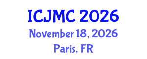 International Conference on Journalism and Mass Communication (ICJMC) November 18, 2026 - Paris, France International Conference on Journalism and Mass Communication (ICJMC) November 18, 2026 - Paris, France