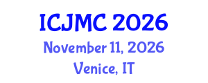 International Conference on Journalism and Mass Communication (ICJMC) November 11, 2026 - Venice, Italy International Conference on Journalism and Mass Communication (ICJMC) November 11, 2026 - Venice, Italy