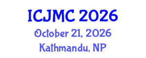 International Conference on Journalism and Mass Communication (ICJMC) October 21, 2026 - Kathmandu, Nepal International Conference on Journalism and Mass Communication (ICJMC) October 21, 2026 - Kathmandu, Nepal