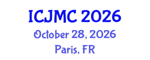 International Conference on Journalism and Mass Communication (ICJMC) October 28, 2026 - Paris, France International Conference on Journalism and Mass Communication (ICJMC) October 28, 2026 - Paris, France