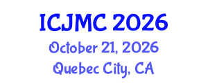 International Conference on Journalism and Mass Communication (ICJMC) October 21, 2026 - Quebec City, Canada International Conference on Journalism and Mass Communication (ICJMC) October 21, 2026 - Quebec City, Canada