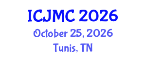 International Conference on Journalism and Mass Communication (ICJMC) October 25, 2026 - Tunis, Tunisia International Conference on Journalism and Mass Communication (ICJMC) October 25, 2026 - Tunis, Tunisia