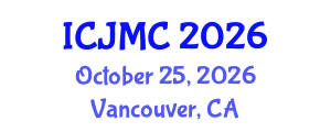 International Conference on Journalism and Mass Communication (ICJMC) October 25, 2026 - Vancouver, Canada International Conference on Journalism and Mass Communication (ICJMC) October 25, 2026 - Vancouver, Canada