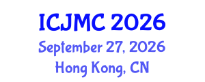International Conference on Journalism and Mass Communication (ICJMC) September 27, 2026 - Hong Kong, China International Conference on Journalism and Mass Communication (ICJMC) September 27, 2026 - Hong Kong, China